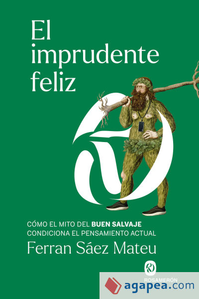 El imprudente feliz