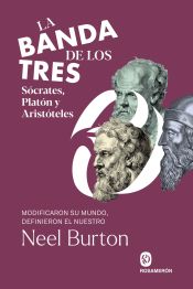 Portada de La banda de los tres. Sócrates, Platón y Aristóteles