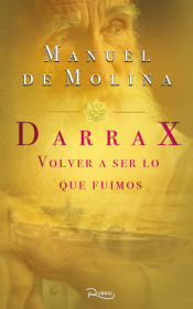 Portada de Darrax. Volver a ser lo que fuimos