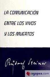 Portada de COMUNICACIÓN ENTRE LOS VIVOS Y LOS MUERTOS, LA