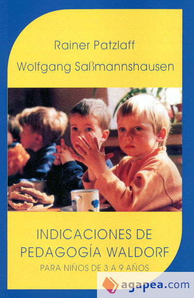 Indicaciones de pedagogía Waldorf para niños de 3 a 9 años