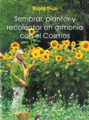 Portada de Sembrar, plantar y recolectar en armonía con el cosmos