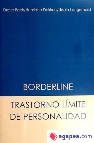 Trastorno límite de personalidad Trastorno límite de personalidad