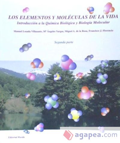 LOS ELEMENTOS Y MOLECULAS DE LA VIDA - TOMO 2