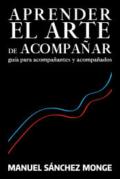 Portada de Aprender el arte de acompañar