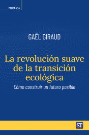 Portada de La revolución suave de la transición ecológica