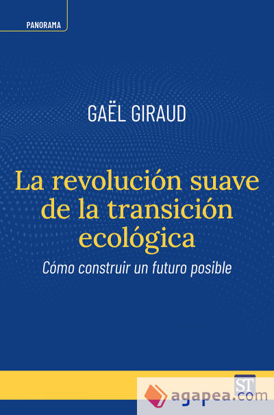 La revolución suave de la transición ecológica