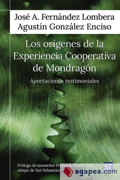 OR?GENES DE LA EXPERIENCIA COOPERATIVA DE MONDRAG?N, LOS