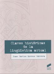 Portada de CLAVES HISTORICAS DE LA LINGUISTICA ACTUAL