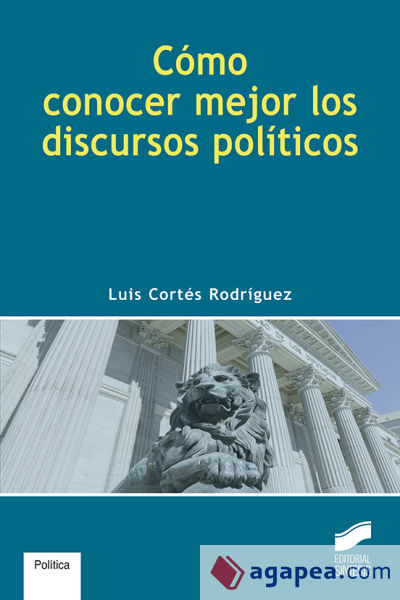 COMO CONOCER MEJOR LOS DISCURSOS POLITICOS