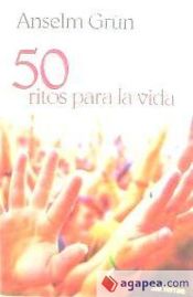 Portada de 50 ritos para la vida