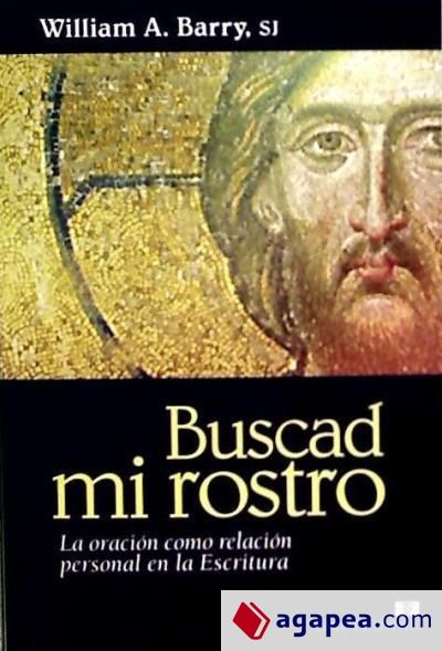 Buscad mi rostro Buscad mi rostro