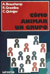 Portada de C&oacute;mo animar un grupo