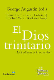 Portada de El Dios trinitario: La fe cristiana en al era secular