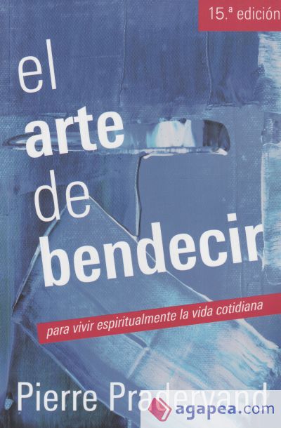 El arte de bendecir El arte de bendecir