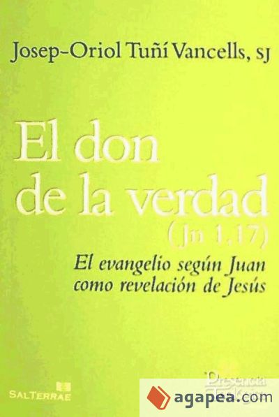 El don de la verdad (Jn 1,17)