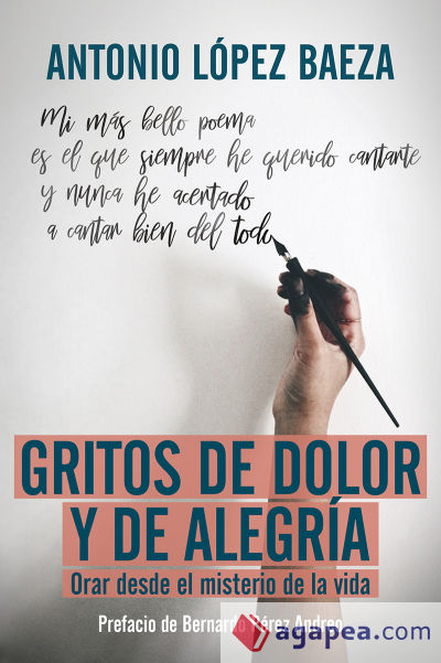 Gritos de dolor y de alegría: Orar desde el misterio de la vida