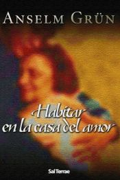 Portada de Habitar en la casa del amor