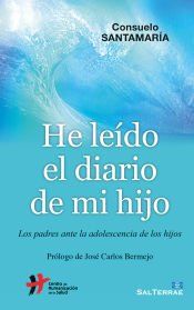 Portada de He leido el diario de mi hijo: Los padres ante la adolescencia de los hijos