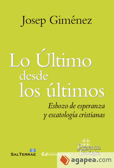 Lo último desde los últimos: Esbozo de esperanza y escatología cristianas