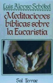 Portada de MEDITACIONES BIBLICAS SOBRE LA EUCARISTIA