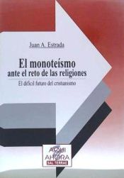 Portada de Monote&iacute;smo ante el reto de las religiones, El