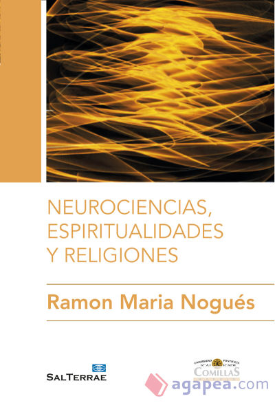 Neurociencias, espiritualidades y religiones