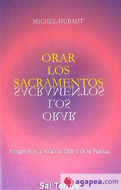 Orar los sacramentos