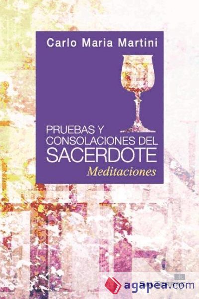 Pruebas y consolaciones del sacerdote