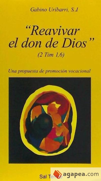 Reavivar el don de Dios»