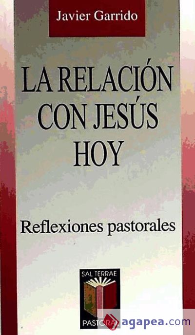 Relación con Jesús hoy, La