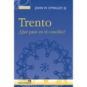 Portada de TRENTO ¿QUE PASO EN EL CONCILIO?