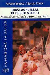 Portada de Tras las huellas de Cristo médico