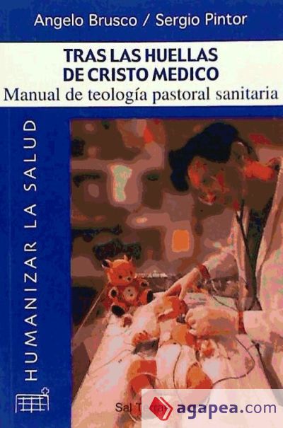 Tras las huellas de Cristo médico