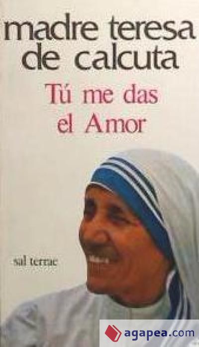 Tú me das el amor