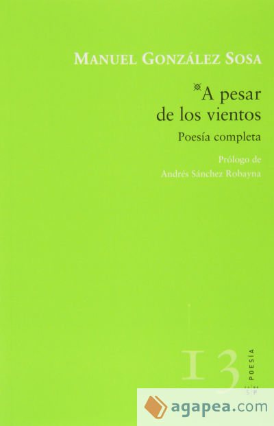 A PESAR DE LOS VIENTOS: POESIA COMPLETA