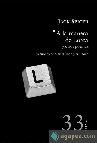 A la manera de Lorca y otros poemas. Traducción y prólogo de Martín Rodríguez-Gaona
