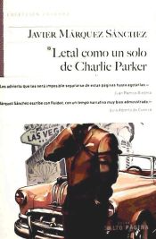 Portada de Letal como un solo de Charlie Parker