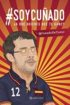 Portada de #SoyCuñado ¿A qué quieres que te gane? (Ebook)