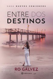 Portada de Entre dos destinos