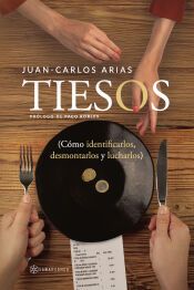 Portada de TIESOS (C&oacute;mo identificarlos, desmontarlos y lucharlos)