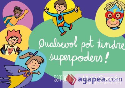 Qualsevol pot tindre superpoders Qualsevol pot tindre superpoders