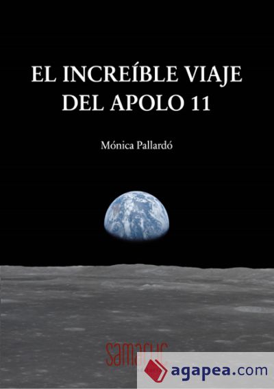 El increible viaje del Apolo 11