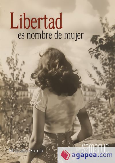 Libertad es nombre de mujer