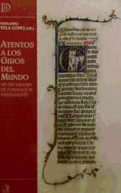 Portada de Atentos a los giros del mundo. Un programa para la Formaci&oacute;n Permanente
