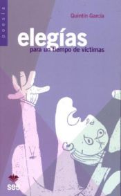 Portada de Elegías para un tiempo de víctimas