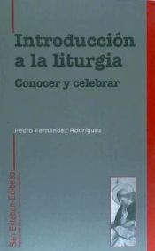 Portada de Introducción a la liturgia. Conocer y celebrar