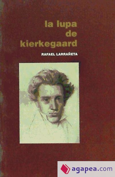 La lupa de Kierkegaard