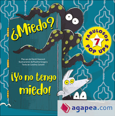 ¿Miedo? ¡Yo no tengo miedo!