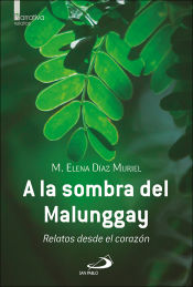 Portada de A la sombra del Malunggay